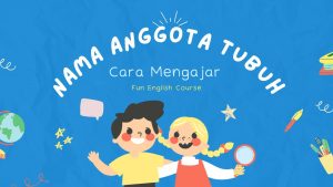Anggota Tubuh Bahasa Inggris
