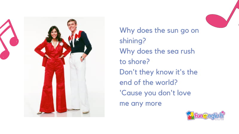 End of the World – Carpenters