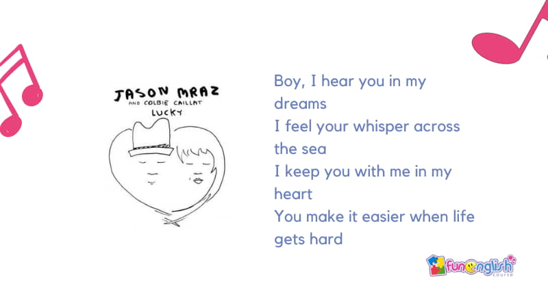 Lucky – Jason Mraz ft. Colbie Caillat