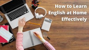 How to Learn English at Home