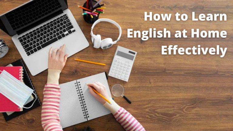 4 Tips on How to Learn English at Home Effectively - Fun English Course