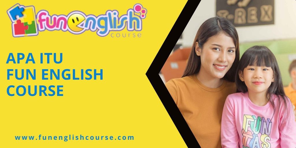 Apa itu Fun English Course