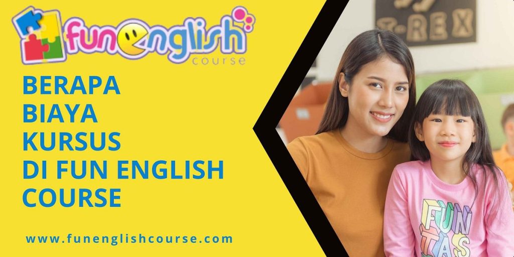 Berapa Biaya Kursus di Fun English Course