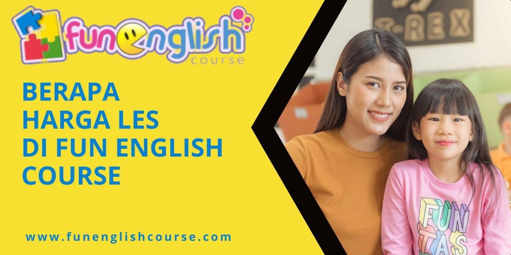 Berapa Harga Les di Fun English Course