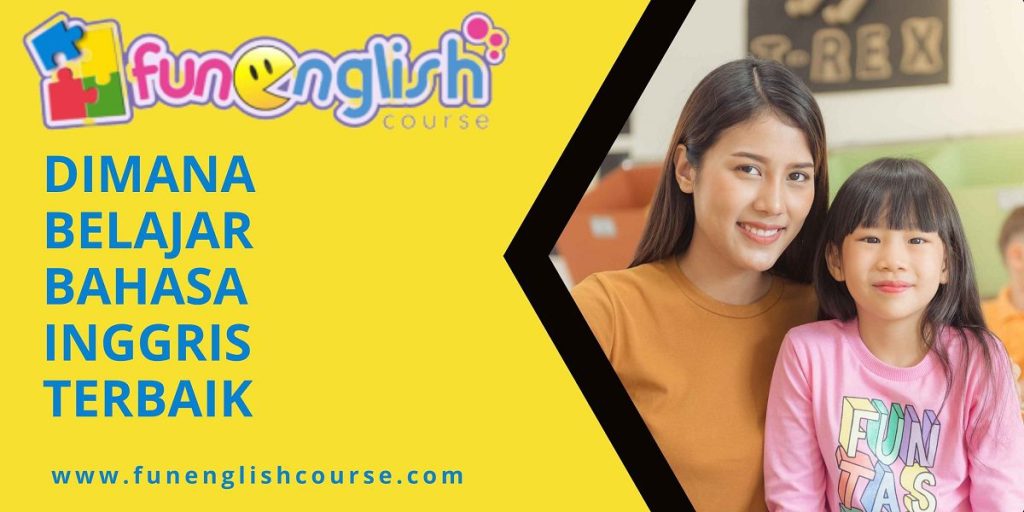 Dimana Belajar Bahasa Inggris Terbaik