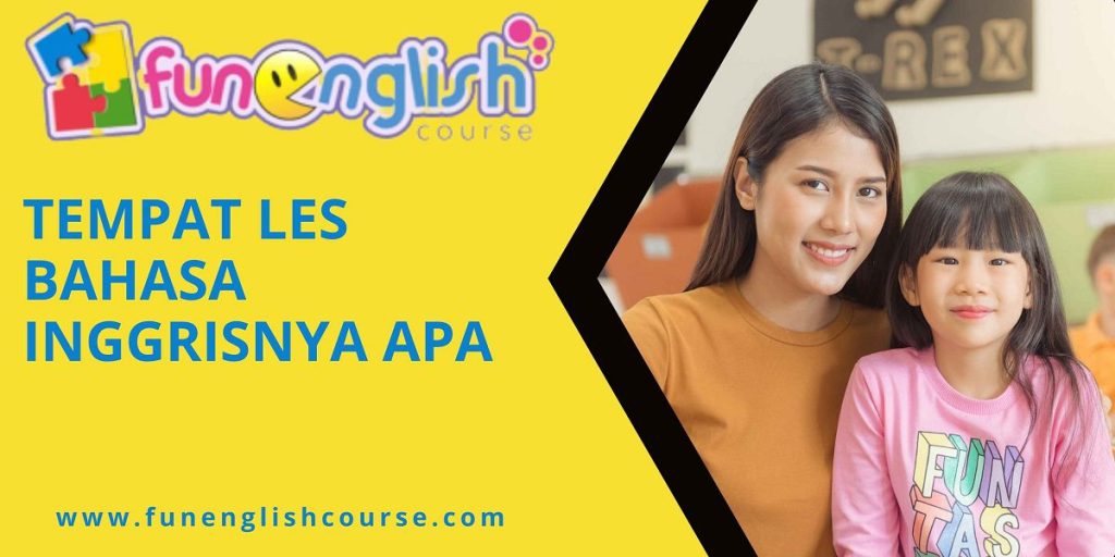 Tempat les bahasa Inggrisnya apa