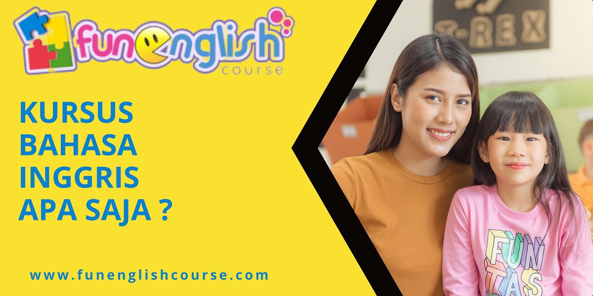 kursus bahasa inggris apa saja