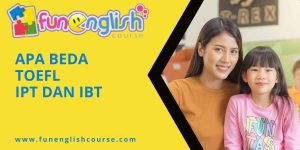 Apa Beda TOEFL IPT dan IBT