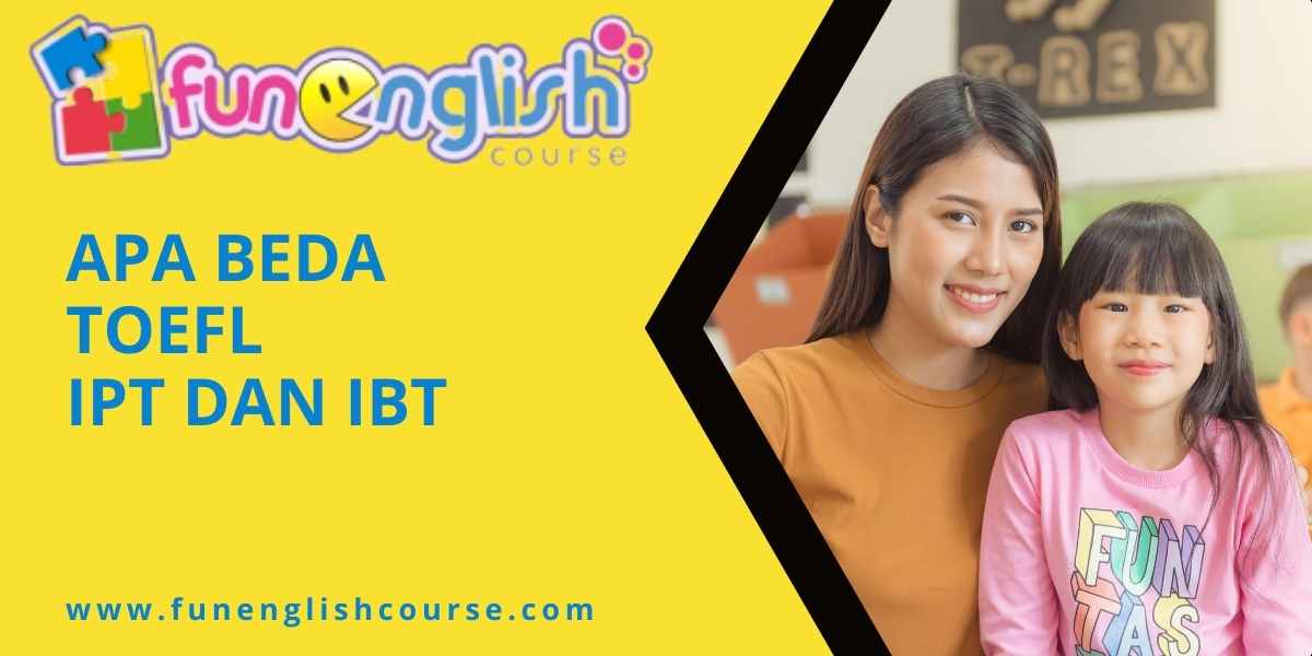 Apa Beda TOEFL IPT dan IBT