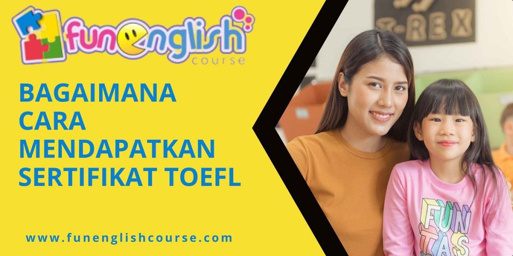 Bagaimana Cara Mendapatkan Sertifikat TOEFL