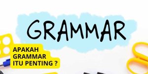 Apakah Grammar Itu Penting