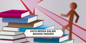 Kata Benda dalam Bahasa Inggris