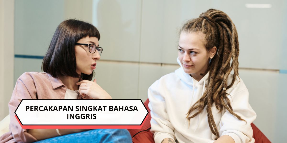 Percakapan Singkat Bahasa Inggris
