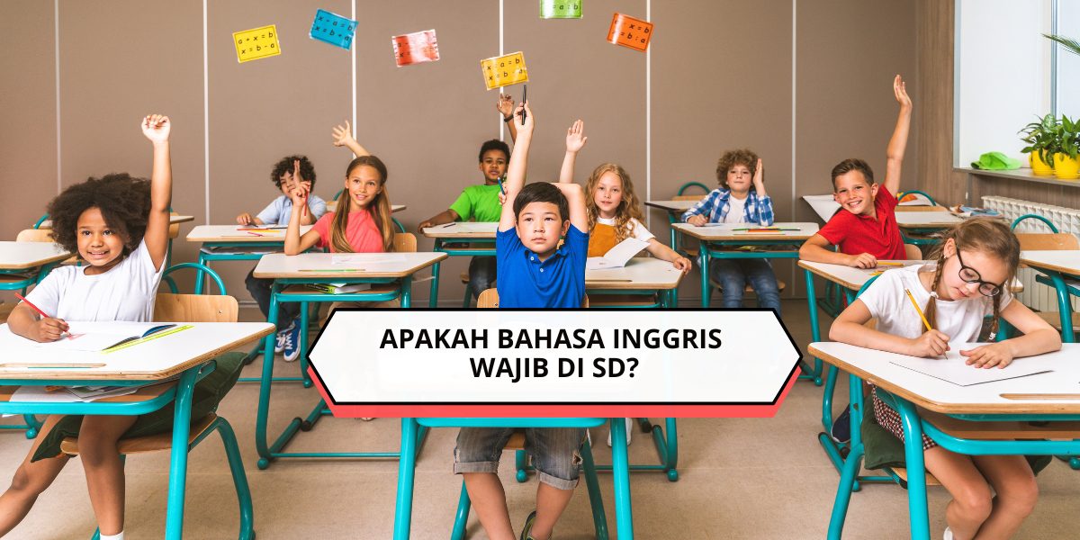 Apakah Bahaasa Inggris Wajib di SD