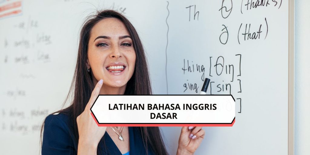 Latihan bahasa Inggris dasar