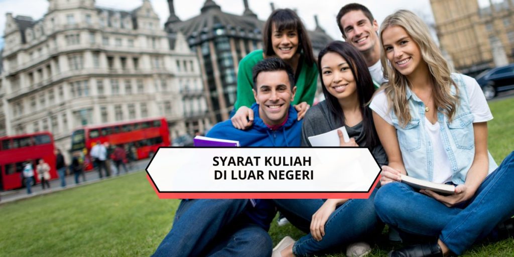 Syarat Kuliah di Luar Negeri