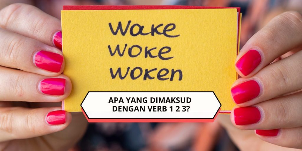 Apa yang Dimaksud dengan Verb 1 2 3?