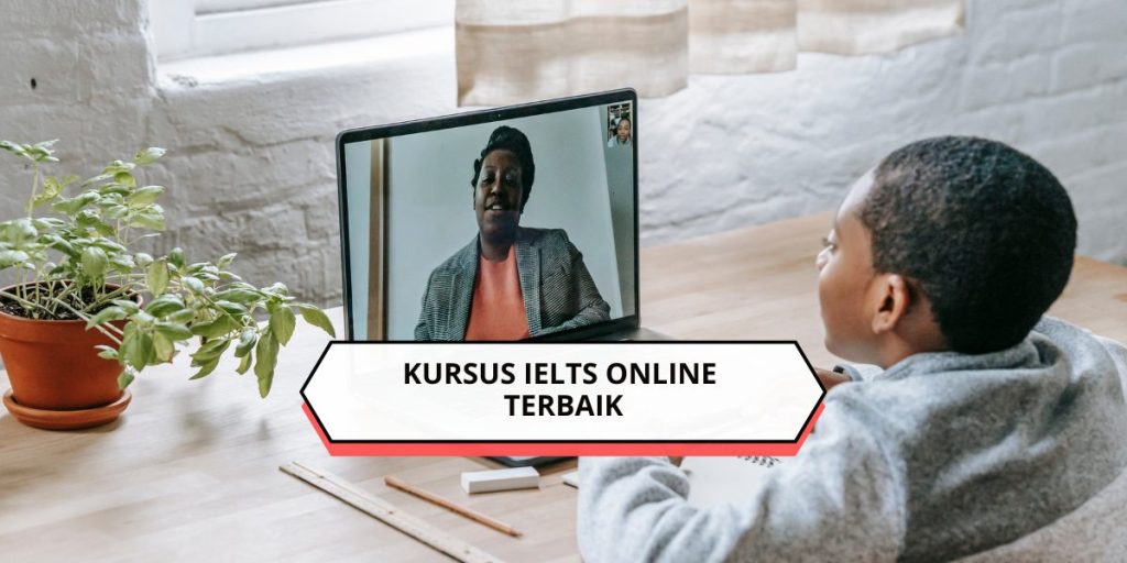 Kursus IELTS Online Terbaik