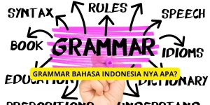 Grammar Bahasa Indonesia nya Apa