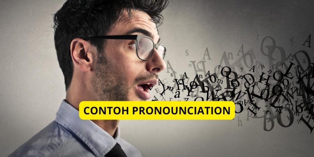 contoh pronounciation