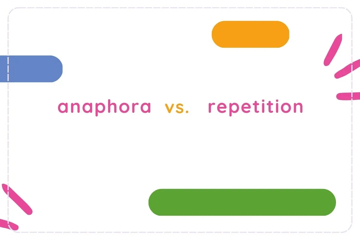 What is the Difference Between Anaphora and Repetition