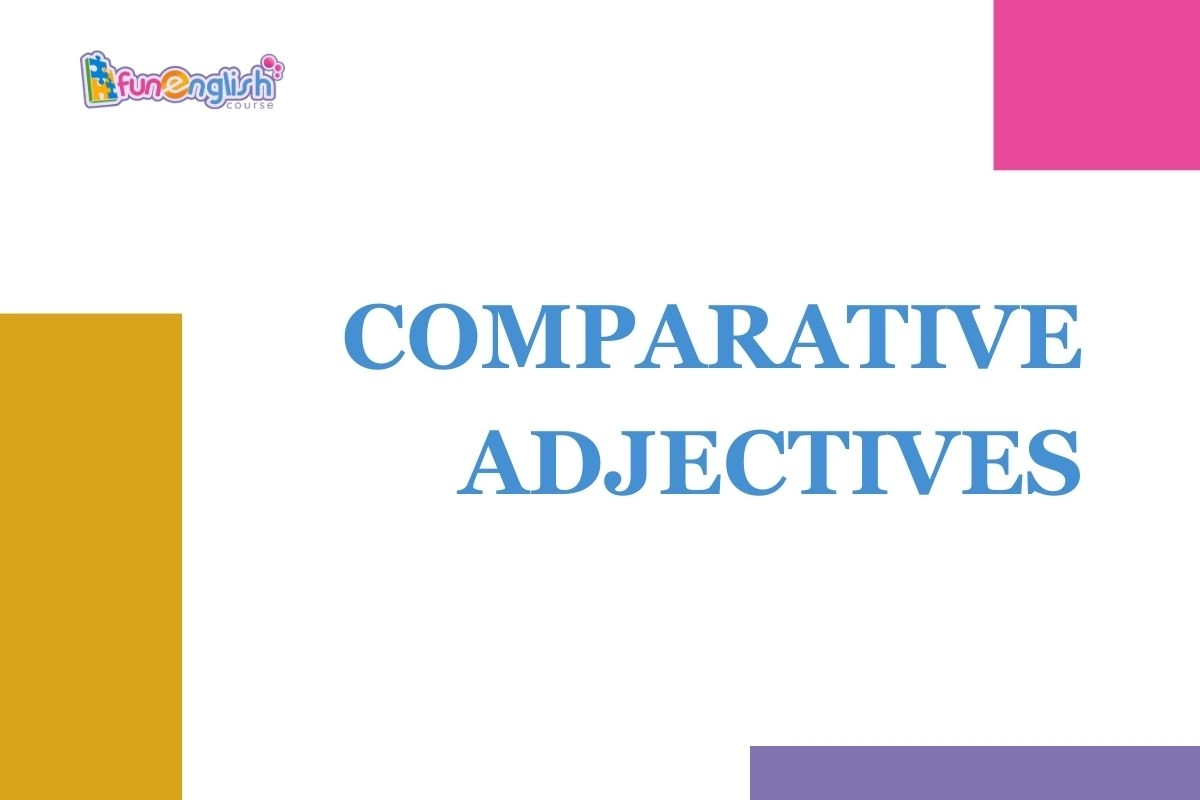 Comparative Adjectives