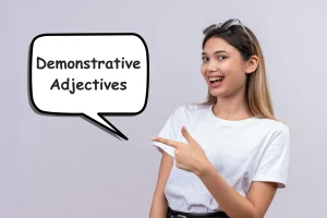 demonstrative adjectives