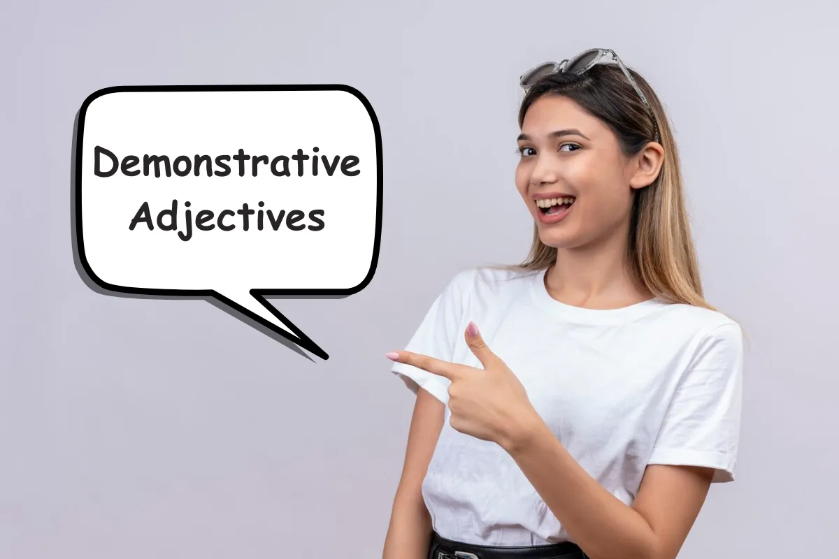 demonstrative adjectives